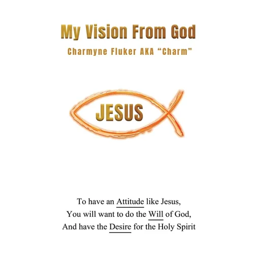 My Vision From God - Hardcover