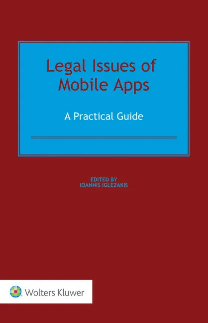 Legal Issues of Mobile Apps: A Practical Guide - Hardcover