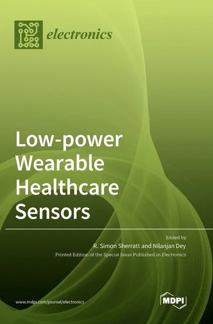 Low-power Wearable Healthcare Sensors - Hardcover
