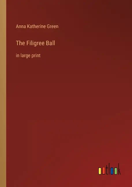 The Filigree Ball: in large print - Paperback