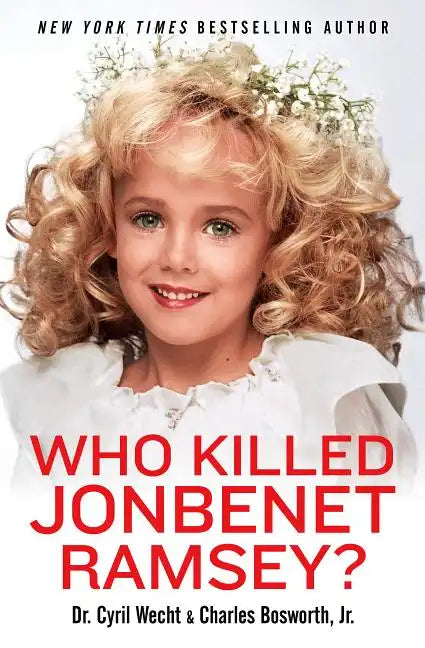 Who Killed JonBenet Ramsey? - Paperback
