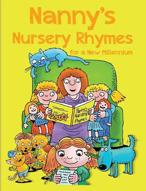Nanny's Nursery Rhymes: For A New Millennium - Hardcover