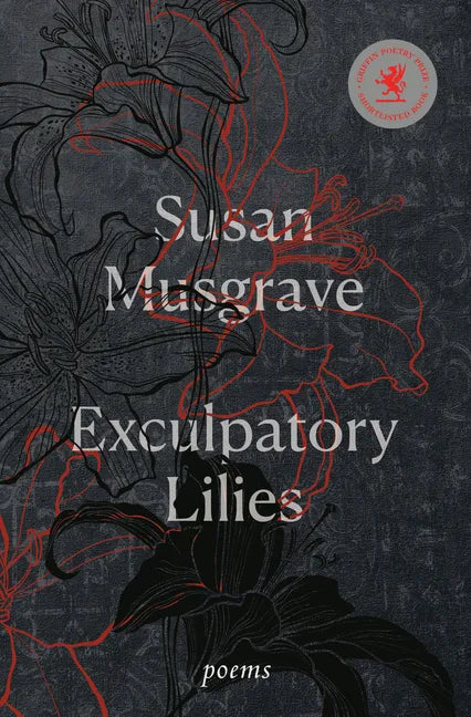 Exculpatory Lilies: Poems - Paperback