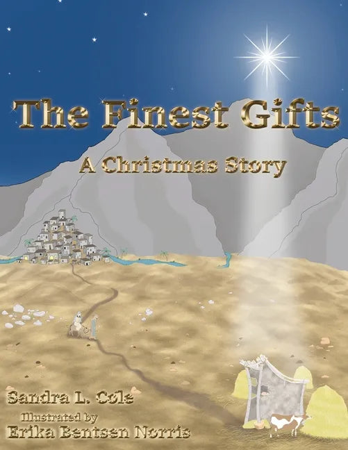 The Finest Gifts: A Christmas Story - Paperback