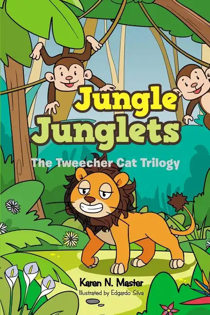 Jungle Junglets: The Tweecher Cat Trilogy - Paperback