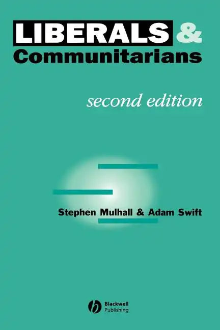 Liberals and Communitarians - Paperback