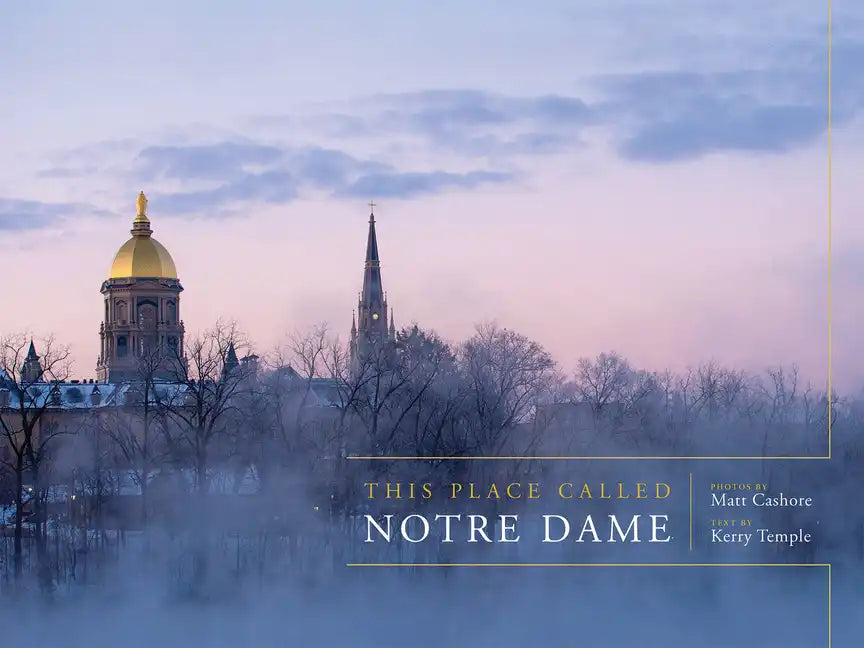 This Place Called Notre Dame - Hardcover