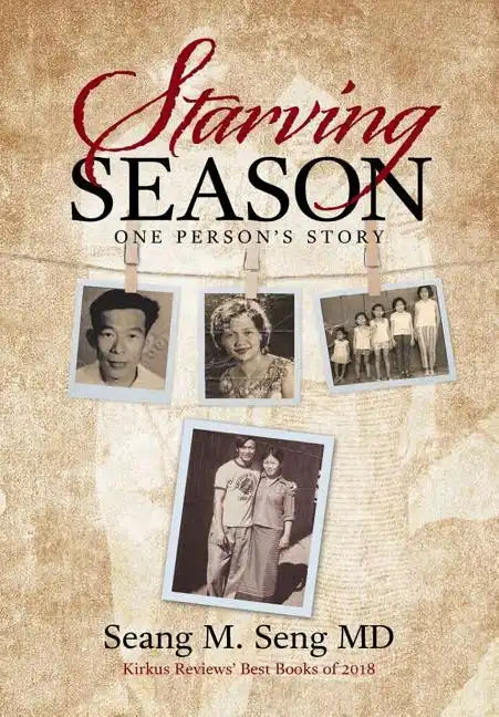 Starving Season: One Person's Story - Hardcover