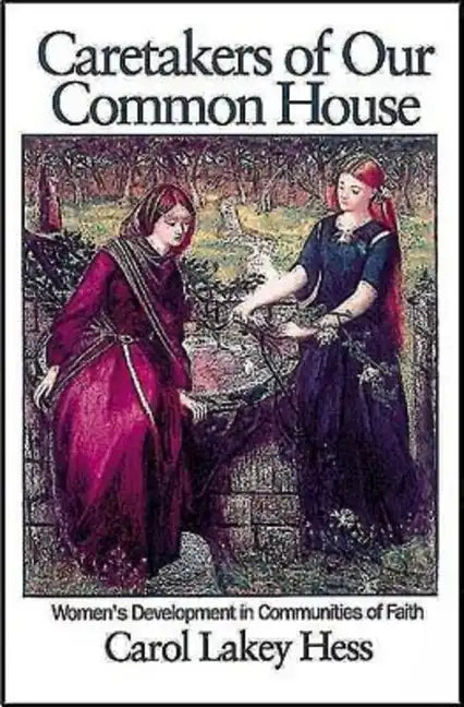 Caretakers of Our Common House - Paperback