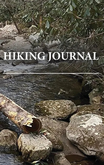 Hiking Journal - Hardcover