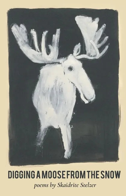 Digging A Moose from the Snow - Paperback