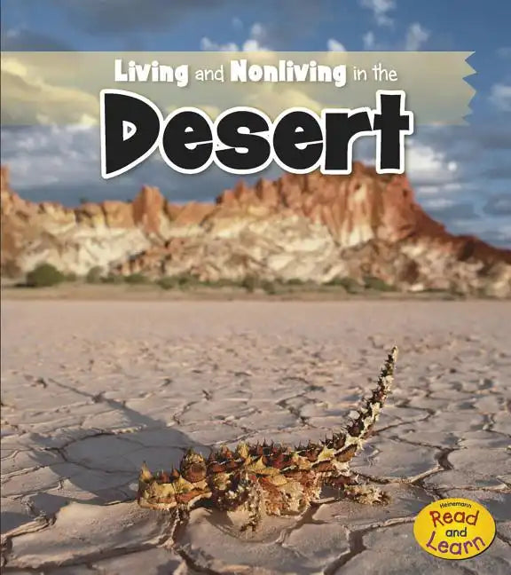 Living and Nonliving in the Desert - Paperback