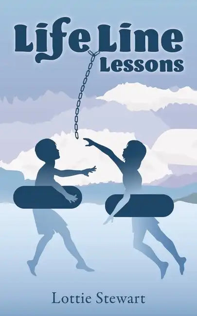 LifeLine Lessons - Paperback
