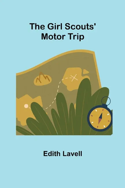 The Girl Scouts' Motor Trip - Paperback