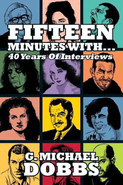 15 Minutes With...Forty Years of Interviews - Paperback