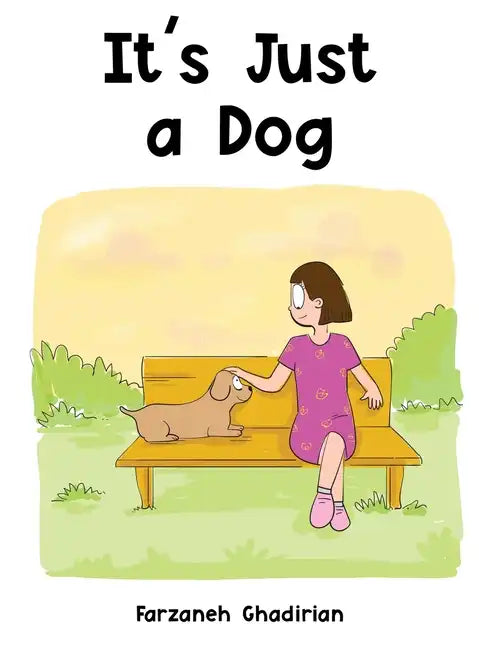It's Just A Dog - Hardcover