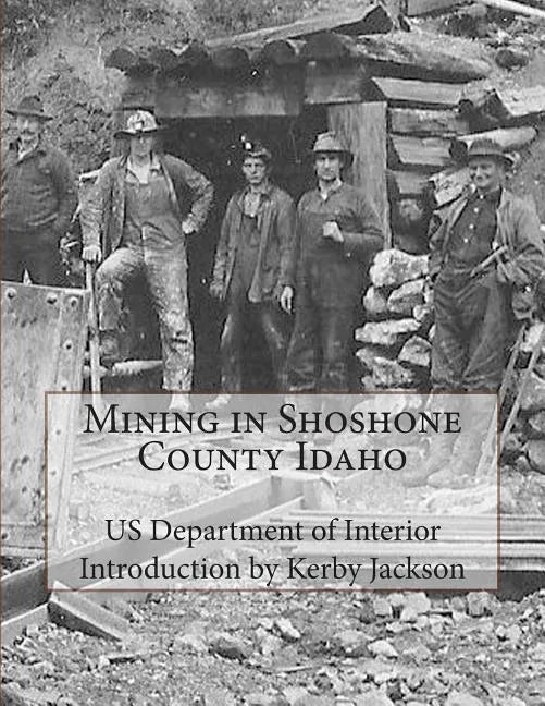 Mining in Shoshone County Idaho - Paperback