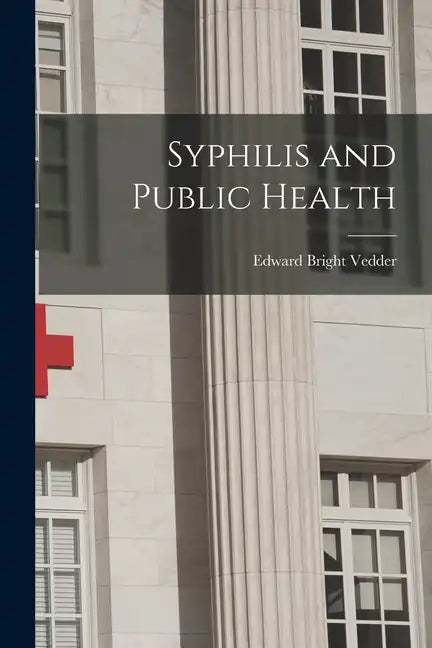 Syphilis and Public Health - Paperback