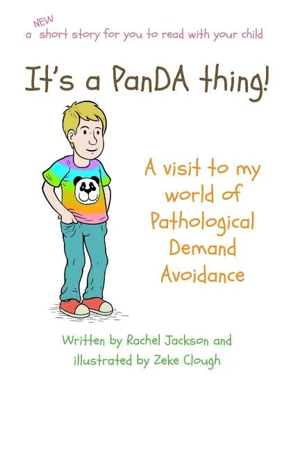 It's a PanDA thing - A visit to the World of PDA: A visit to the world of Pathological Demand Avoidance - Paperback