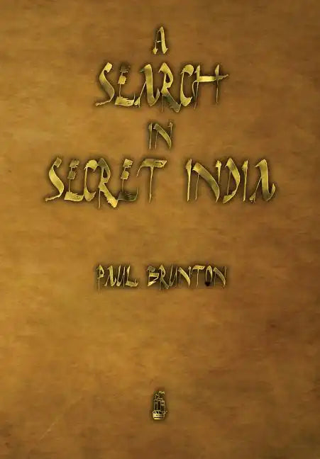 A Search in Secret India - Paperback