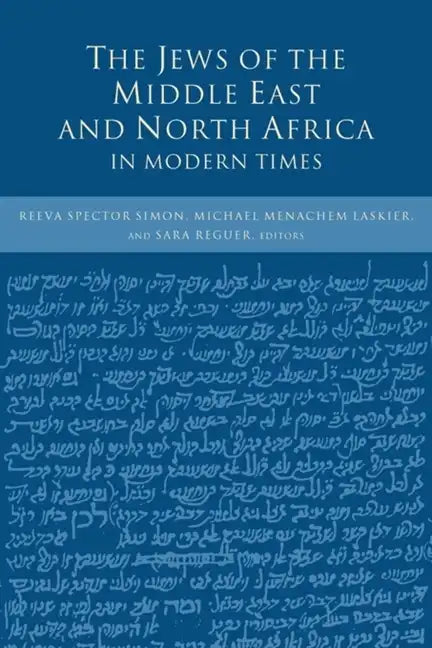 The Jews of the Middle East and North Africa in Modern Times - Paperback