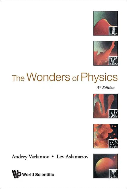 Wonders of Physics, the (3rd Edition) - Hardcover