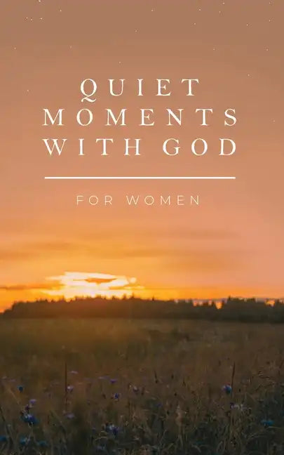 Quiet Moments with God for Women - Paperback