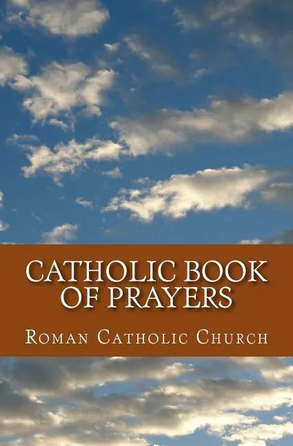 Catholic Book Of Prayers - Paperback