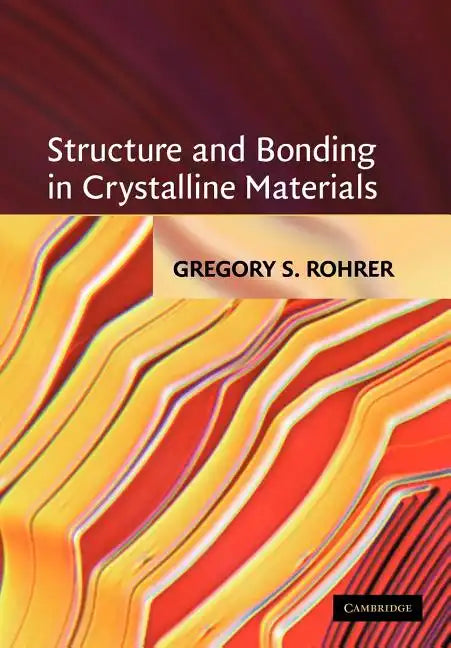 Structure and Bonding in Crystalline Materials - Paperback