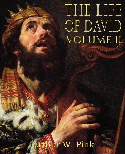 The Life of David Volume II - Paperback