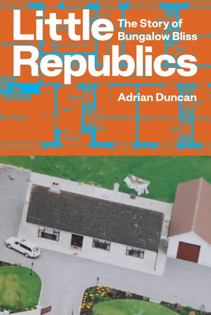 Little Republics: The Story of Bungalow Bliss - Paperback