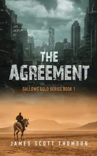 The Agreement: Gallows Gold Series Book 1 - Paperback