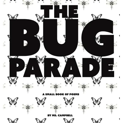The Bug Parade: a small book of poems - Hardcover