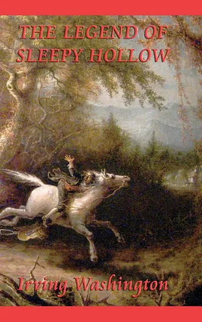 The Legend of Sleepy Hollow - Hardcover