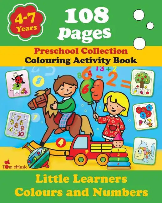 Little Learners - Colors and Numbers: Coloring and Activity Book with Puzzles, Brain Games, Problems, Mazes, Dot-to-Dot & More for 4-7 Years Old Kids - Paperback