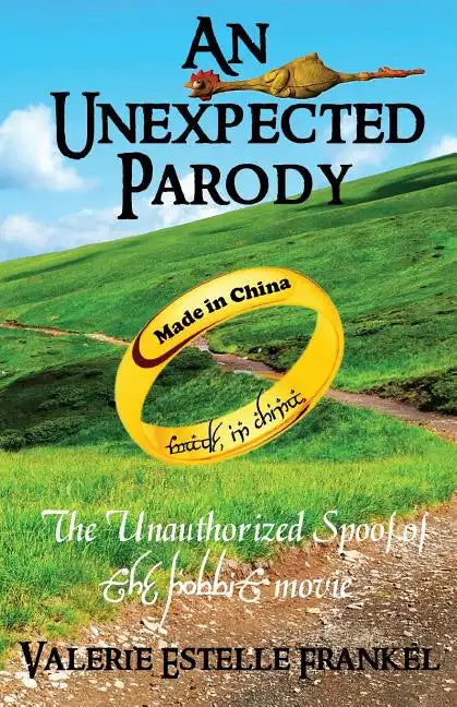 An Unexpected Parody: The Unauthorized Spoof of The Hobbit Movie - Paperback