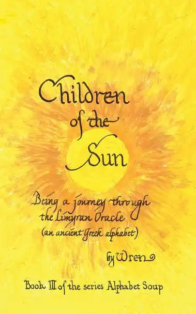 Children of the Sun: A Journey Through Limyran Oracle - Paperback