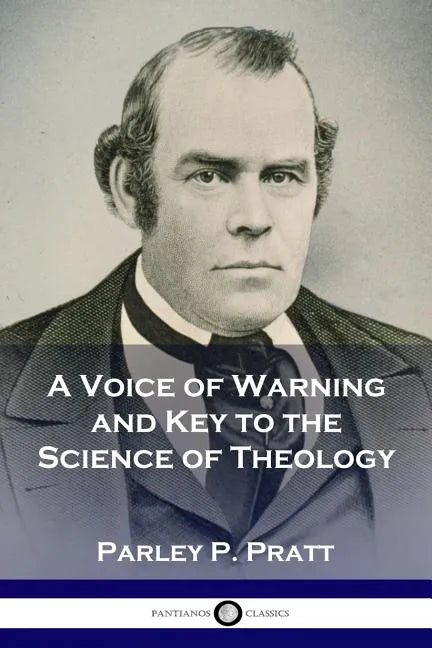 A Voice of Warning and Key to the Science of Theology - Paperback
