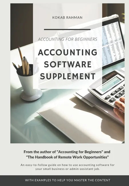 Accounting Software Supplement: Using Accounting Software Made Easy - Paperback