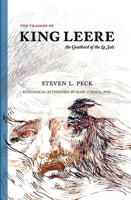 The Tragedy of King Leere: Goatherd of the La Sals - Paperback