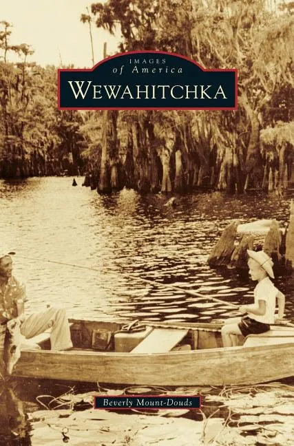 Wewahitchka - Hardcover
