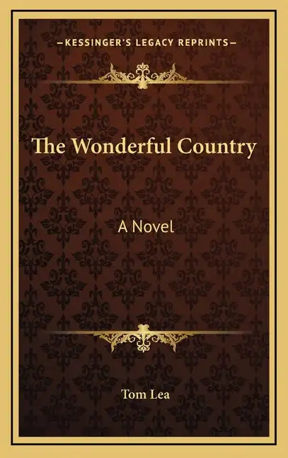 The Wonderful Country - Hardcover