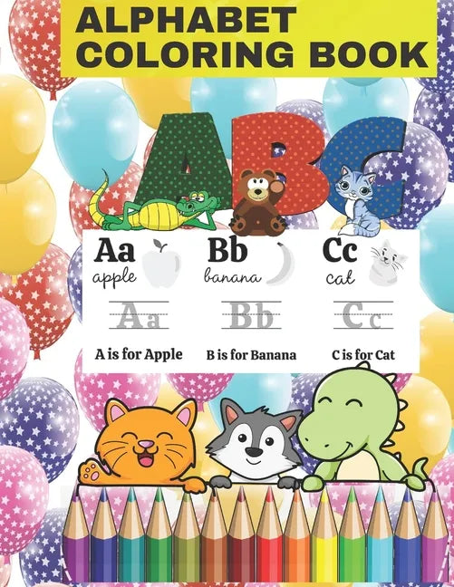 alphabet coloring book: Fun with Numbers, Letters, Shapes, Colors, and Animals - Paperback