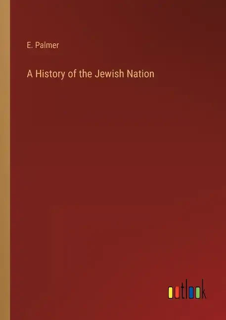A History of the Jewish Nation - Paperback