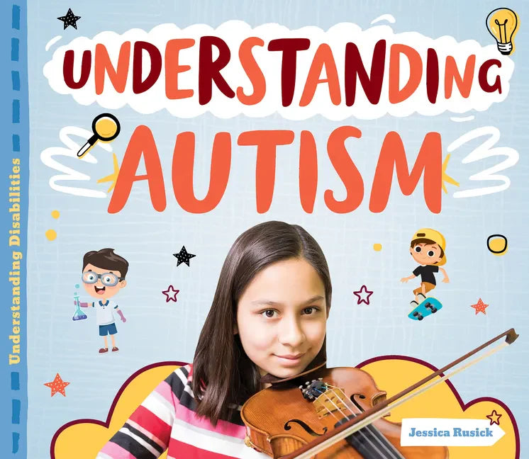 Understanding Autism - Library Binding