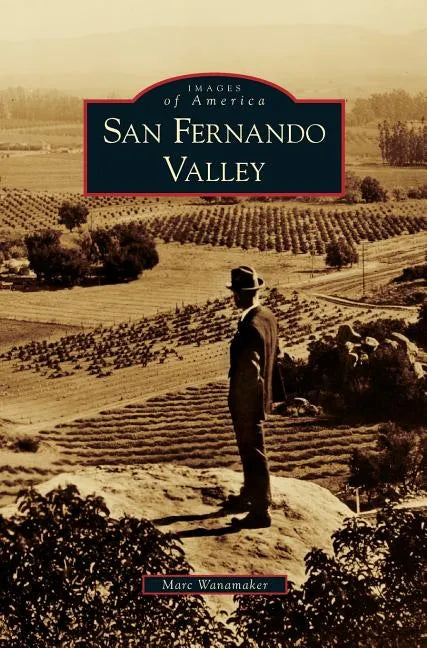 San Fernando Valley - Hardcover