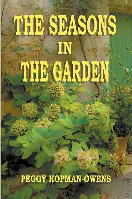 The Seasons in the Garden - Paperback