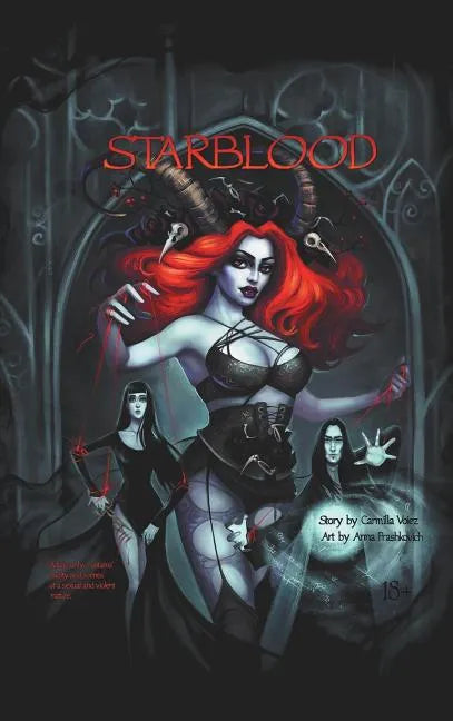 Starblood: the graphic novel/Hardback edition - Hardcover