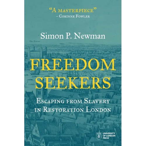 Freedom Seekers: Escaping from Slavery in Restoration London - Paperback