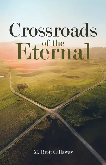 Crossroads of the Eternal - Hardcover